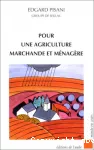 Pour une agriculture marchande et ménagère