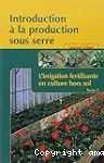 L'irrigation fertilisante en culture hors sol