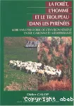 La forêt, l'homme et le troupeau dans les Pyrénées