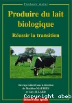 Produire du lait biologique