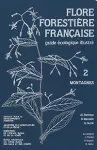 Flore forestière française : guide écologique illustré