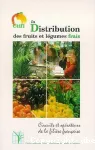 La distribution des fruits et légumes frais