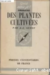 L'origine des plantes cultivées