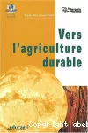 Vers l'agriculture durable