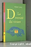 La diversité du vivant