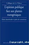 L'opinion publique face aux plantes transgéniques