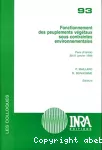 Fonctionnement des peuplements végétaux sous contraintes environnementales