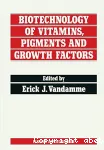 Biotechnology of vitamins, pigments and growth factors