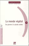 Le monde végétal