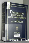 Dictionnaire des sciences pharmaceutiques et biologiques