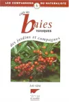 Guide des baies toxiques des jardins et campagnes