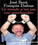 Le monde n'est pas une marchandise