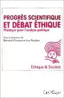 Progrès scientifique et débat éthique