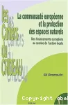 La Communauté européenne et la protection des espaces naturels