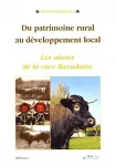 Du patrimoine rural au développement local