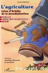 L'agriculture, talon d'Achille de la mondialisation