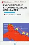 Endocrinologie et communications cellulaires