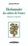 Dictionnaire des arbres de France