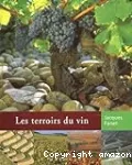 Les grands terroirs du vin