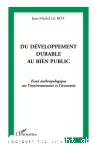 Du développement durable au bien public