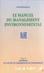 Mettre en oeuvre un système de management environnemental