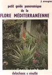 Petit guide panoramique de la flore méditerranéenne