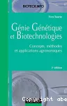 Génie génétique et biotechnologies