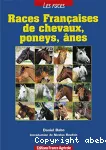 Les races françaises de chevaux, poneys, ânes
