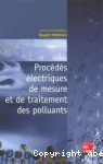 Procédés électriques de mesure et de traitement des polluants