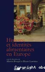 Histoire et identités alimentaires en Europe