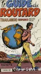 Le guide du routard : Thaïlande, Birmanie, Hong Kong, Macao