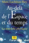 Au-delà de l'espace et du temps