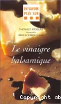 Le vinaigre balsamique