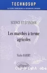 Les marchés à terme agricoles