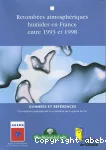 Retombées atmosphériques humides en France entre 1993 et 1998