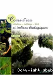 Cours d'eau et indices biologiques