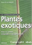 La connaissance des plantes exotiques