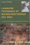 L'analyse texturale et microstructurale des sols