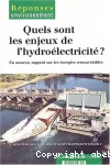 Quels sont les enjeux de l'hydroélectricité ?