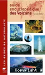 Guide encyclopédique des volcans
