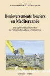 Bouleversements fonciers en Méditerranée