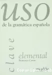 Uso de la gramatica espanola
