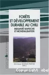 Forêts et développement durable au Chili