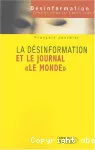 La désinformation et le journal Le Monde