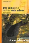 Des soins pour les vieux arbres