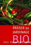 Passer au jardinage bio