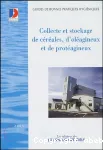 Guide de bonnes pratiques d'hygiène pour la collecte et le stockage de céréales, d'oléagineux et de protéagineux