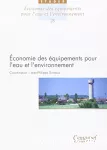 Economie des équipements pour l'eau et l'environnement