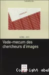 Vade-mecum des chercheurs d'images