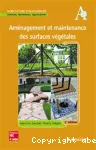 Aménagement et maintenance des surfaces végétales